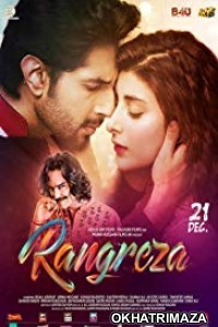 Rangreza (2017) Bollywood Hindi Movie 