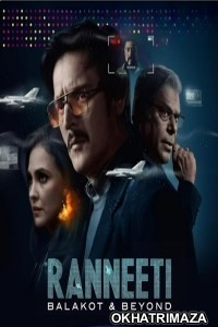 Ranneeti Balakot And Beyond (2024) Season 1 Hindi Web Series