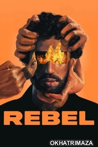 Rebel (2022) ORG Hollywood Hindi Dubbed Movie