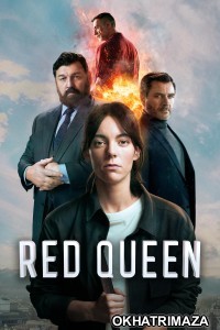 Red Queen (2024) Season 1 Hindi Dubbed Complete Web Series