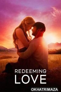 Redeeming Love (2022) ORG Hollywood Hindi Dubbed Movie