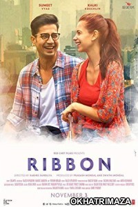 Ribbon (2017) Bollywood Hindi Movie