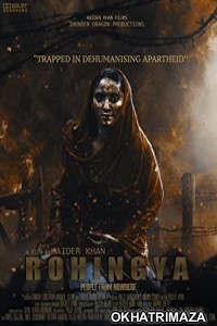 Rohingya People From Nowhere (2021) Bollywood Hindi Movie