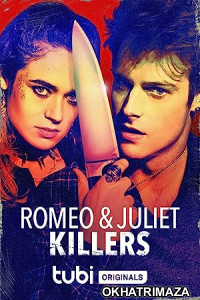 Romeo and Juliet Killers (2022) HQ Tamil Dubbed Movie