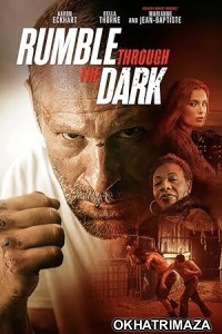 Rumble Through the Dark (2023) HQ Bengali Dubbed Movie