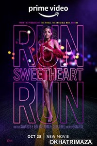 Run Sweetheart Run (2022) Hollywood Hindi Dubbed Movie