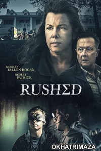 Rushed (2021) HQ Telugu Dubbed Movie