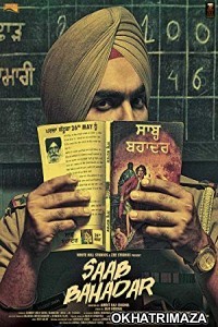 Saab Bahadar (2017) Punjabi Movie