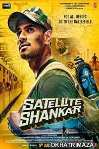 Satellite Shankar (2019) Bollywood Hindi Movies