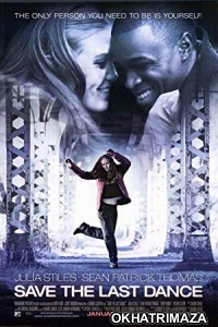 Save the Last Dance (2001) Hollywood Hindi Dubbed Movie