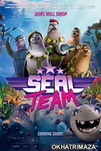 Seal Team (2021) Hollywood Hindi Dubbed Movie