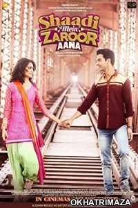 Shaadi Mein Zaroor Aana (2017) Bollywood Hindi Movie
