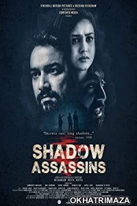 Shadow Assassins (2022) Bollywood Hindi Movie