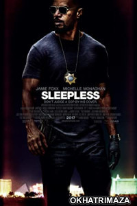 Sleepless (2017) Hindi Dubbed Movie