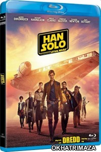 Solo: A Star Wars Story (2018) UNCUT Hollywood Hindi Dubbed Movies