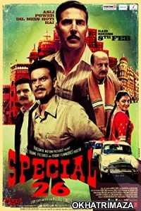 Special 26 (2013) Bollywood Hindi Movie