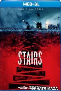 Stairs (2019) UNCUT Hollywood Hindi Dubbed Movie