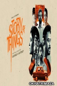 Story of Things (2023) Hindi Season 1 Complete Show