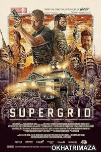 Supergrid Road To Death (2018) ORG Hollywood Hindi Dubbed Movie