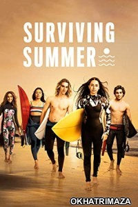 Surviving Summer (2022) Hindi Dubbed Season 1 Complete Show