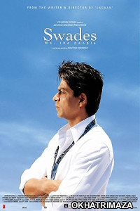Swades (2004) Bollywood Hindi Movie