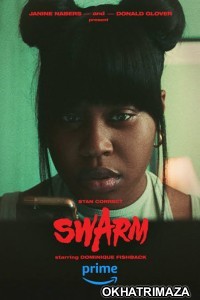 Swarm (2023) Hindi Dubbed Season 1 Complete Show