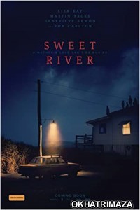 Sweet River (2020) Hollywood Hindi Dubbed Movie
