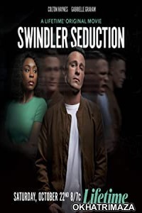 Swindler Seduction (2022) HQ Hollywood Hindi Dubbed Movie