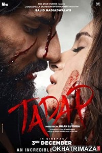 Tadap (2021) Bollywood Hindi Movie