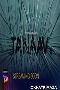 Tanaav (2022) Hindi Season 1 Complete Show