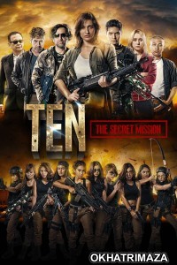 Ten The Secret Mission (2017) ORG Hollywood Hindi Dubbed Movie