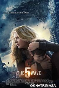 The 5th Wave (2016) Hollywood Hindi Dubbed Movie