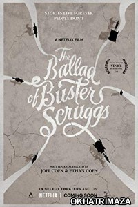 The Ballad of Buster Scruggs (2018) Hollywood English Movie