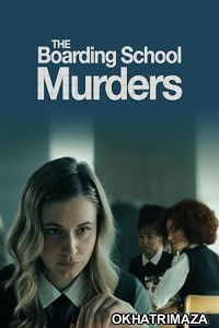 The Boarding School Murders (2024) HQ Bengali Dubbed Movie