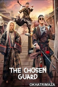 The Chosen Guard (2021) ORG Hollywood Hindi Dubbed Movie
