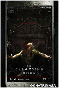 The Cleansing Hour (2019) UnOfficial Hollywood Hindi Dubbed Movie
