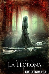 The Curse of La Llorona (2019) ORG Hollywood Hindi Dubbed Movie