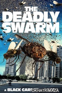 The Deadly Swarm (2024) HQ Hindi Dubbed Movie