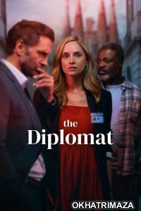 The Diplomat (2023) Hindi Dubbed Season 1 Complete Show