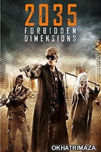 The Forbidden Dimensions (2019) Hollywood Hindi Dubbed Movie