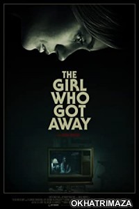 The Girl Who Got Away (2021) Unofficial Hollywood Hindi Dubbed Movie