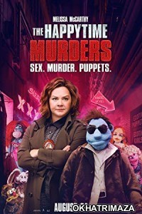 The Happytime Murders (2018) Hollywood English Movie