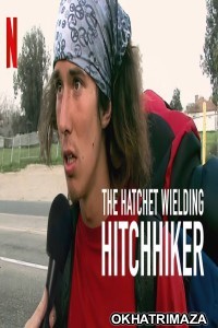 The Hatchet Wielding Hitchhiker (2023) Hollywood Hindi Dubbed Movies