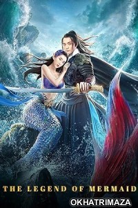 The Legend of Mermaid (2020) ORG Hollywood Hindi Dubbed Movie