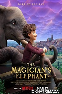The Magicians Elephant (2023) Hollywood Hindi Dubbed Movie