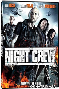 The Night Crew (2015) ORG Hollywood Hindi Dubbed Movie