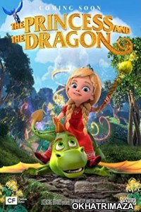 The Princess and the Dragon (2018) Hollywood Hindi Dubbed Movie