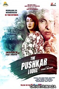 The Pushkar Lodge (2020) Bollywood Hindi Movie