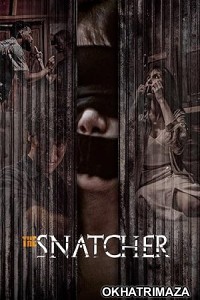 The Snatcher (2024) HQ Hindi Dubbed Movie
