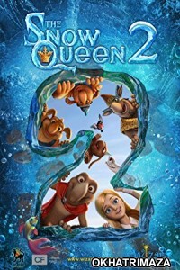 The Snow Queen 2 (2014) Dual Audio Hollywood Hindi Dubbed Movie